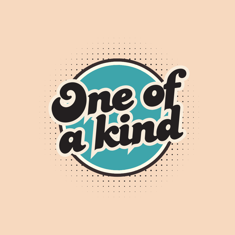 One of a Kind